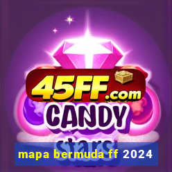 mapa bermuda ff 2024